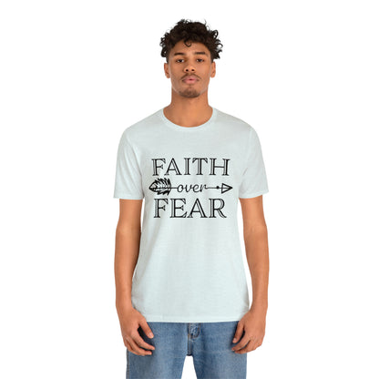 Faith Over Fear Unisex Jersey Short Sleeve Tee