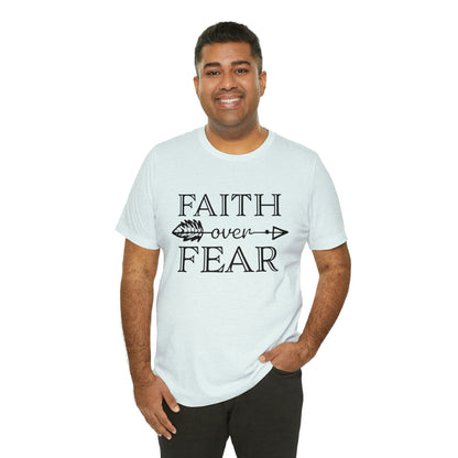 Faith Over Fear Unisex Jersey Short Sleeve Tee