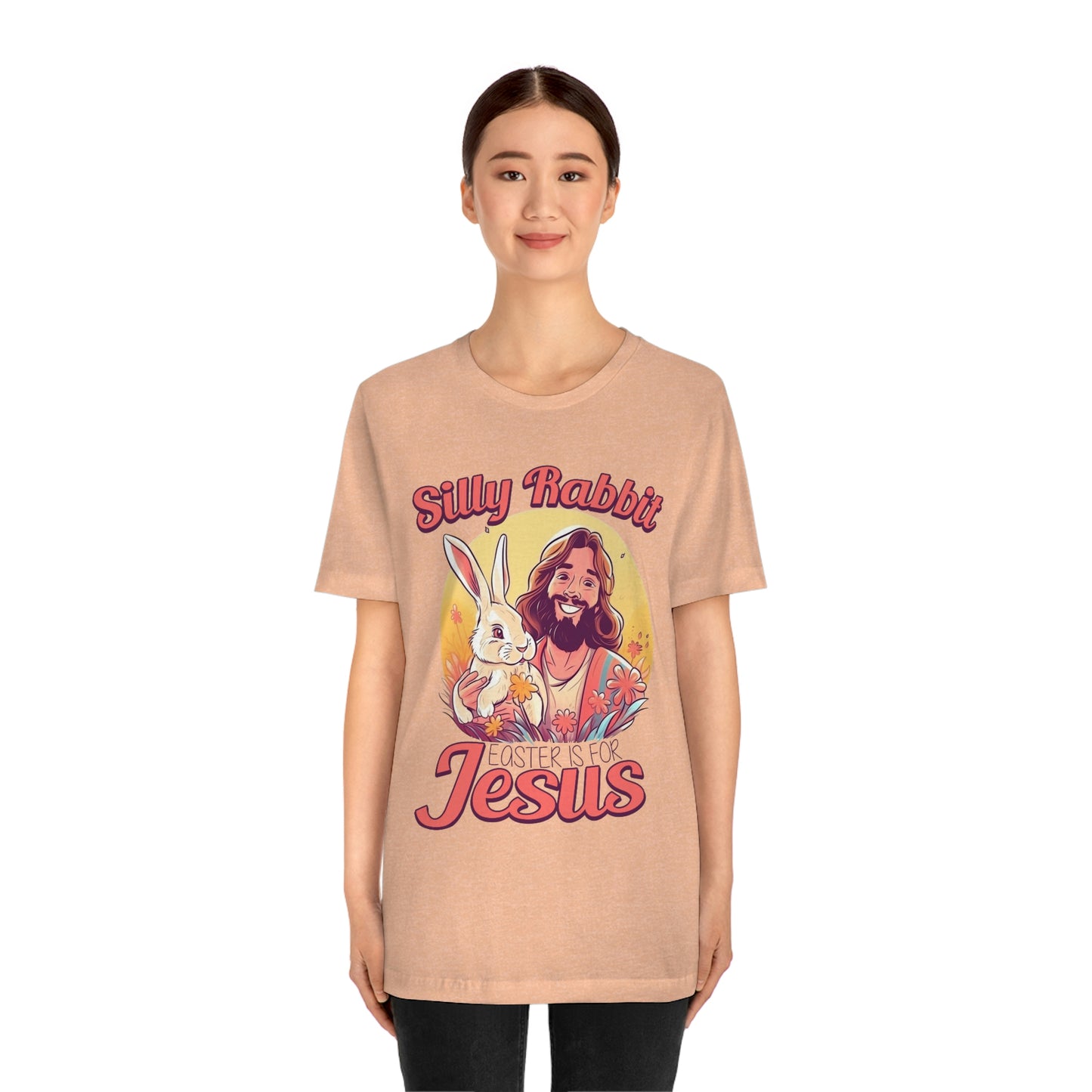 Silly Rabbit East is for Jesus Unisex Tee