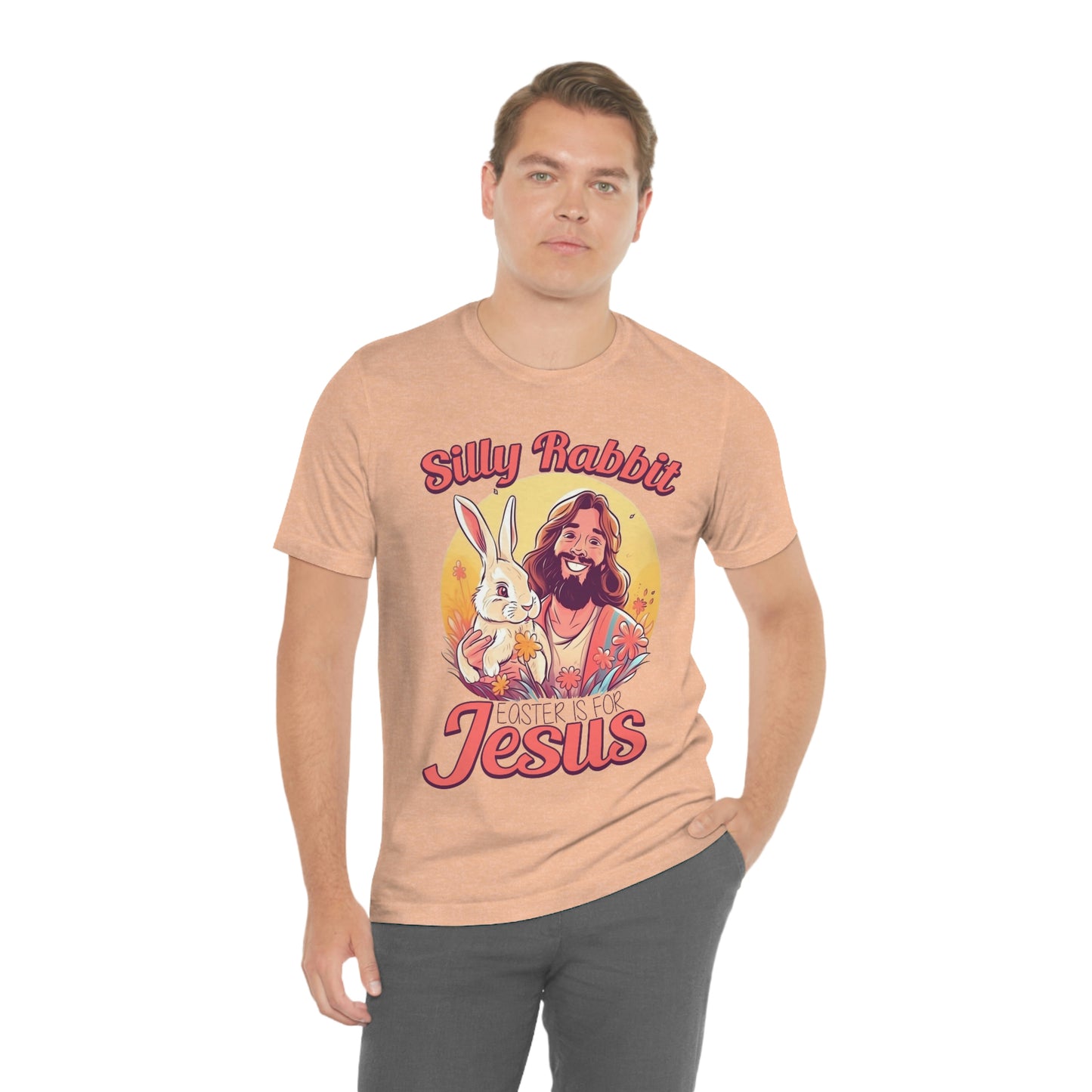 Silly Rabbit East is for Jesus Unisex Tee