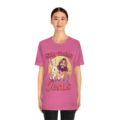 Silly Rabbit East is for Jesus Unisex Tee