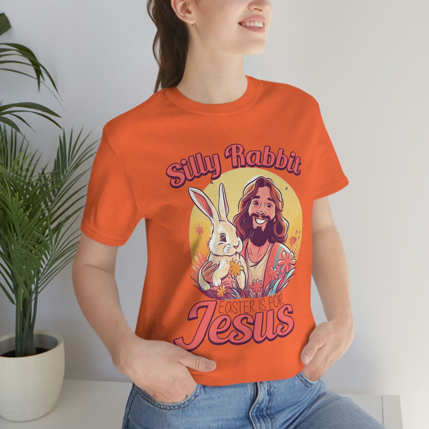 Silly Rabbit East is for Jesus Unisex Tee