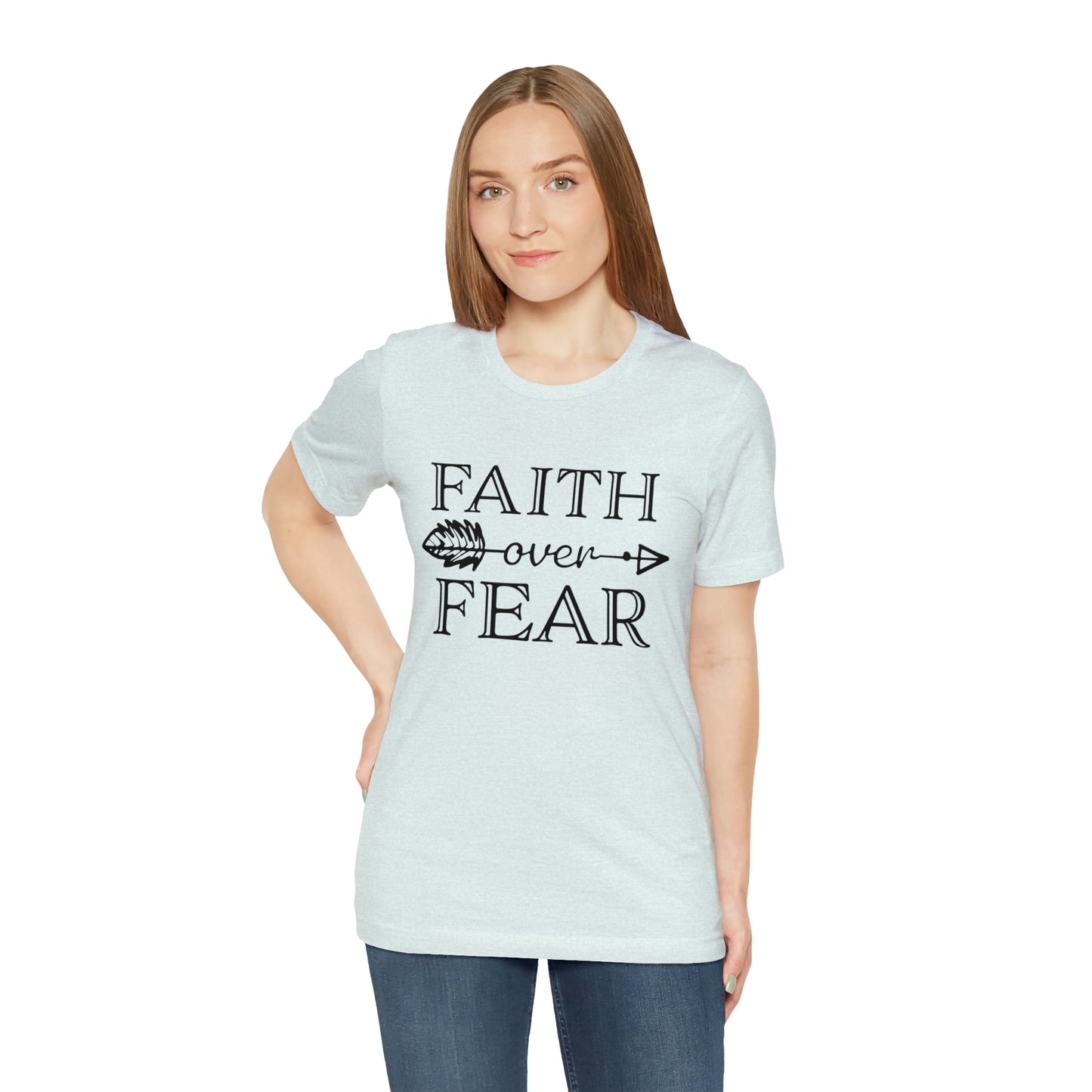 Faith Over Fear Unisex Jersey Short Sleeve Tee