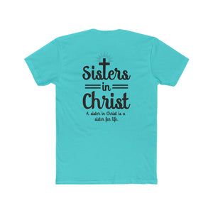Front & Back Sisters in Christ T-Shirt