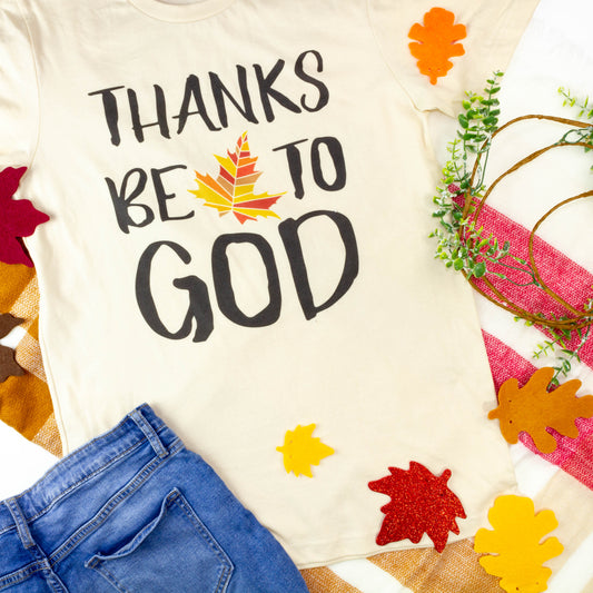 Thanks Be To God Unisex Tee