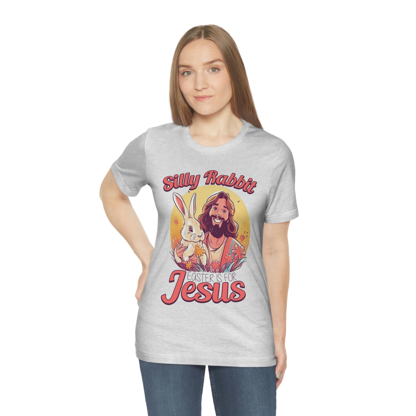 Silly Rabbit East is for Jesus Unisex Tee