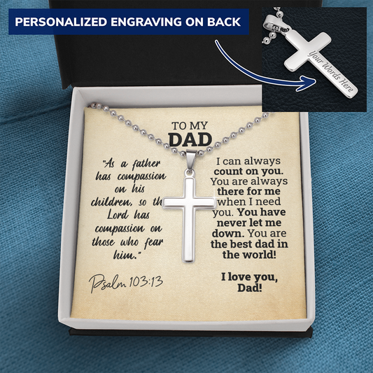 To My Dad | Father Has Compassion | Cross Necklace