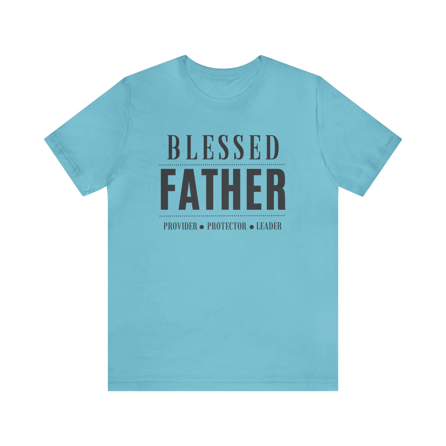 Blessed Father Protector Unisex Jersey Short Sleeve Tee