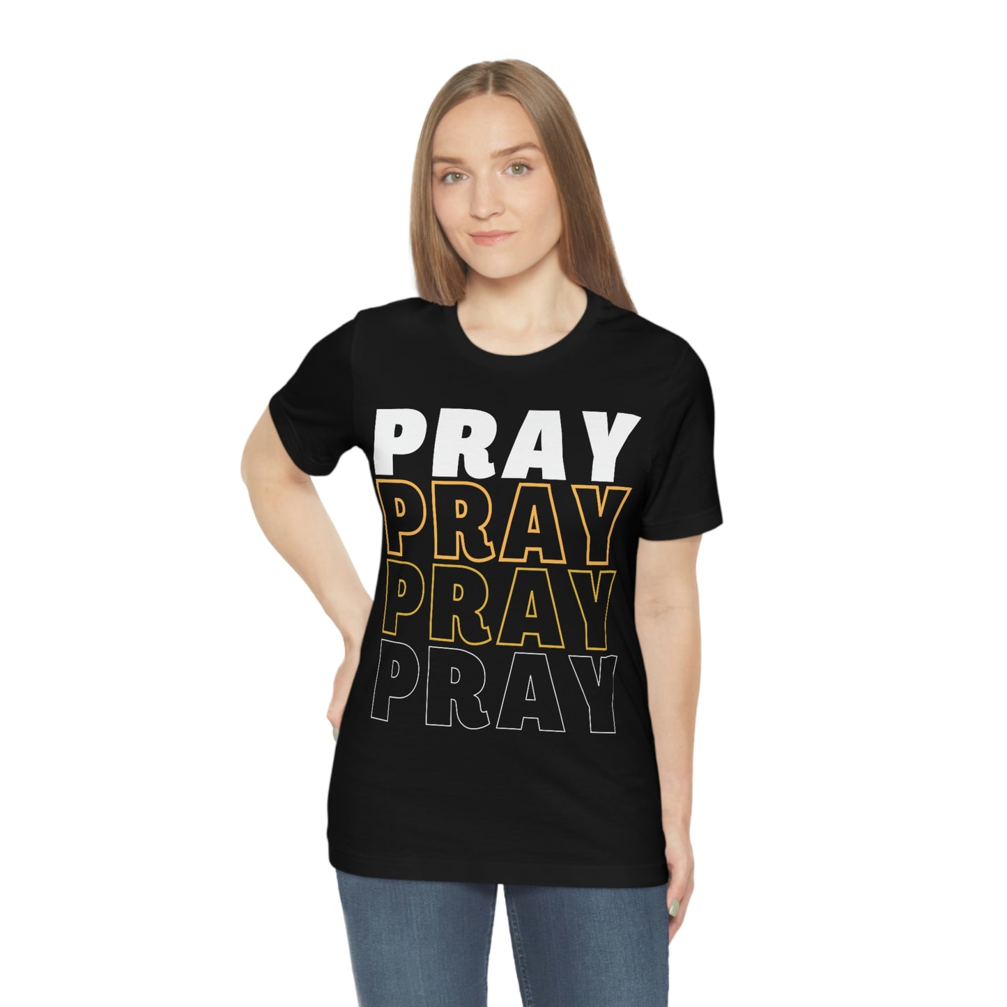 Pray More Unisex Jersey Short Sleeve Tee