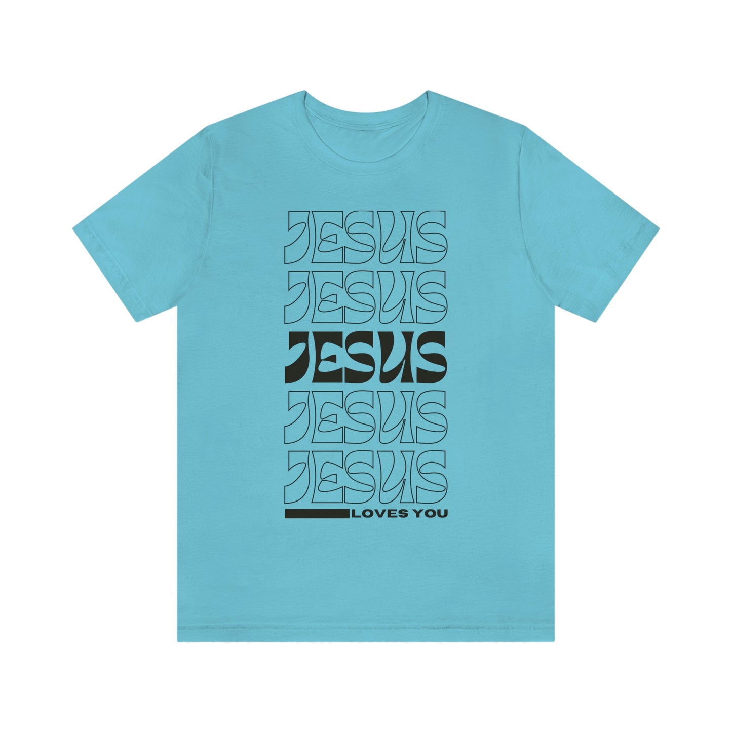 Jesus Loves You Unisex Jersey Short Sleeve Tee