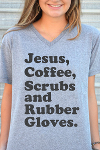 Jesus, Coffee, Scrubs, and Rubber Gloves