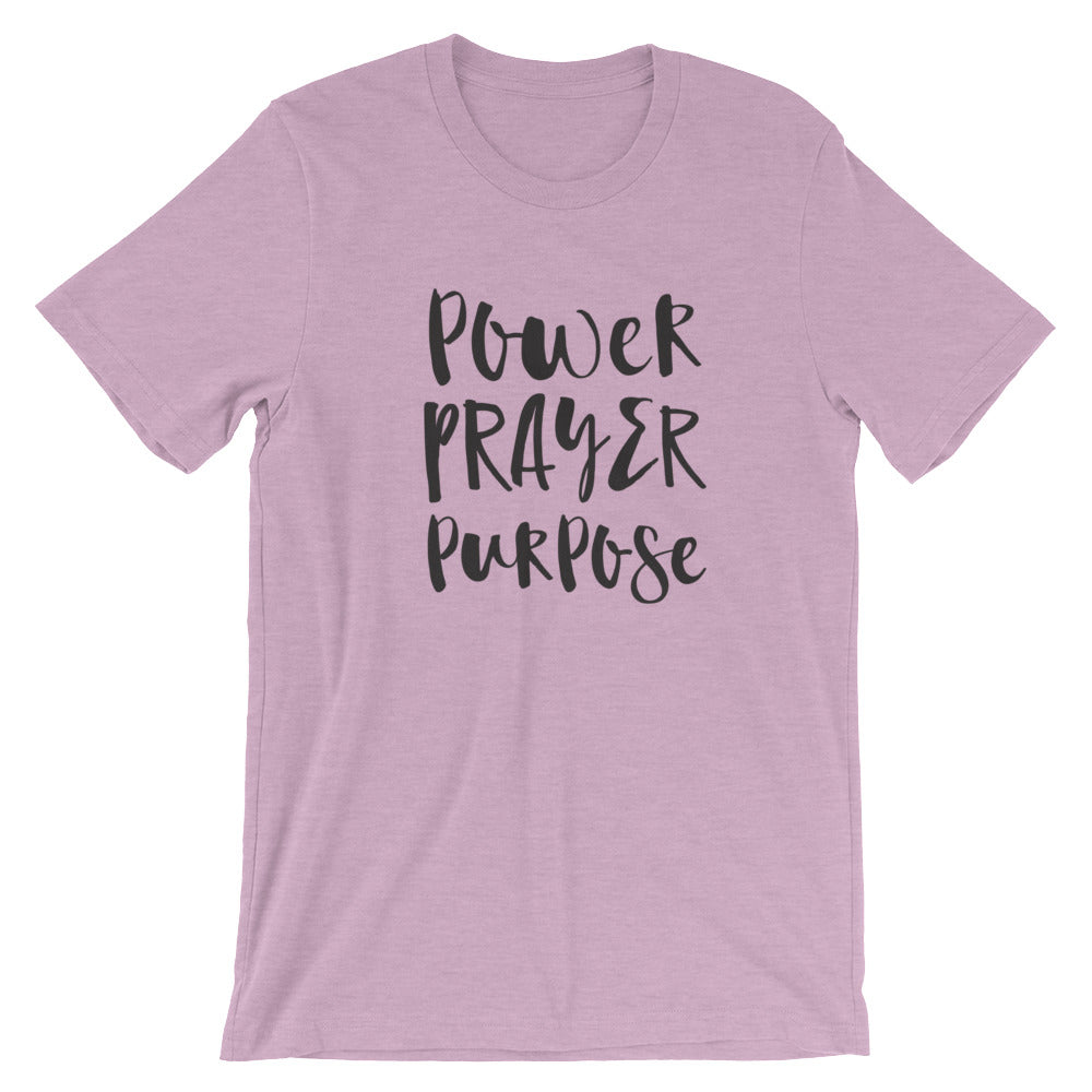 Power Prayer Purpose Unisex T-Shirt