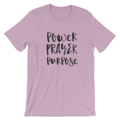 Power Prayer Purpose Unisex T-Shirt