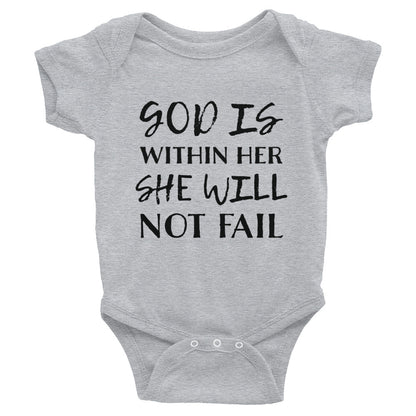 She will not Fail Infant Bodysuit