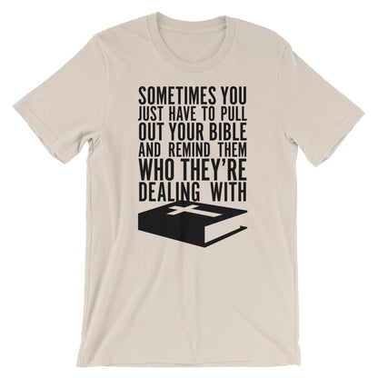 Pull out your Bible Unisex T-Shirt