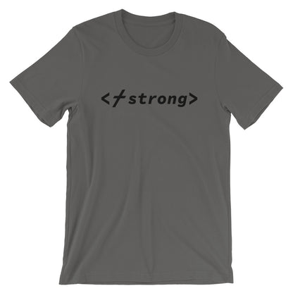 Strong Code Unisex T-Shirt