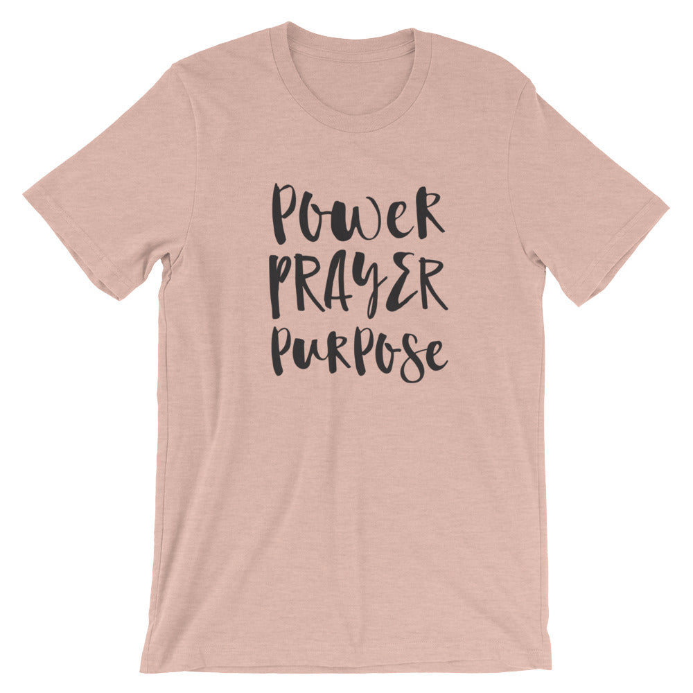 Power Prayer Purpose Unisex T-Shirt