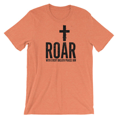 Roar Unisex T-Shirt