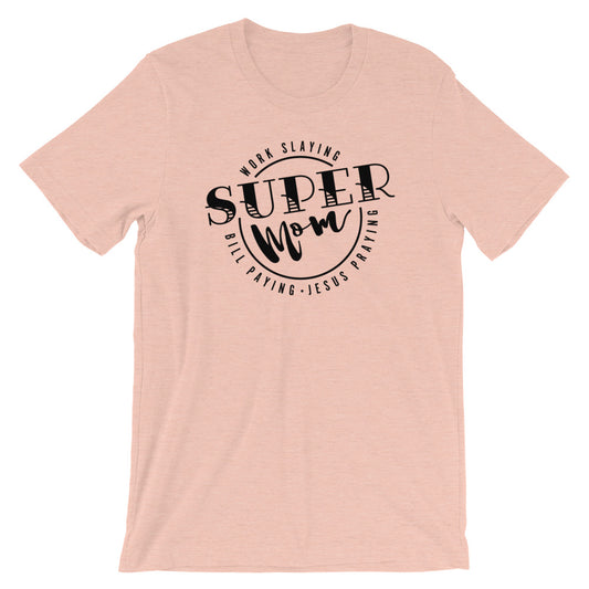 Prayer Praying SuperMOM Unisex T-Shirt