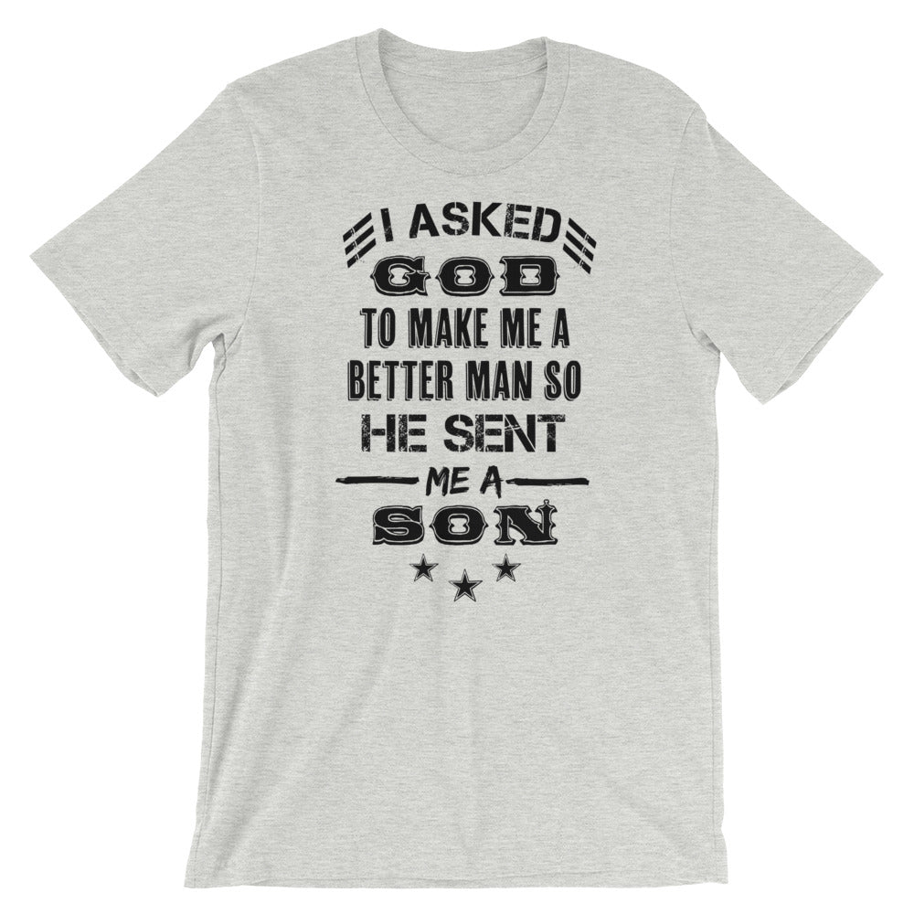 GOD sent me a Son Unisex T-Shirt