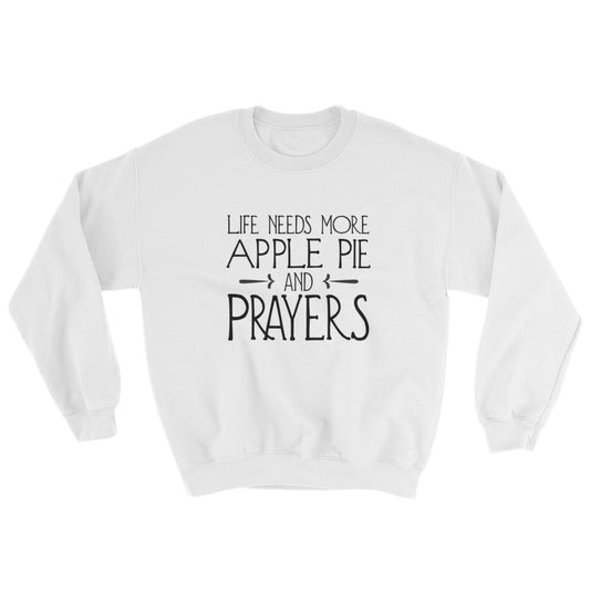 Apple Pie and Prayers Sweatshirt