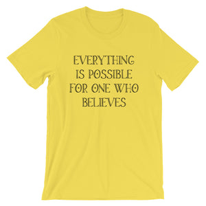 Everything is Possible Unisex T-Shirt