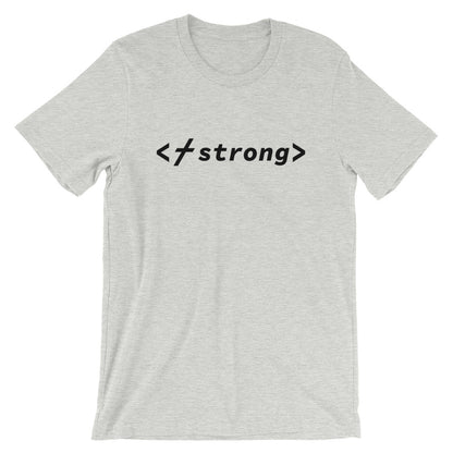 Strong Code Unisex T-Shirt