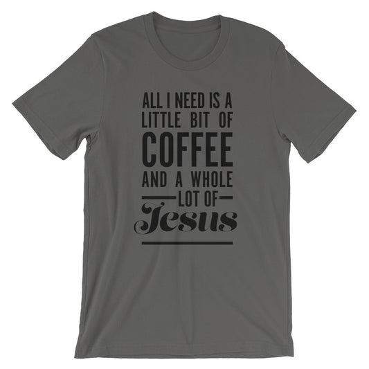 Coffee and Jesus Unisex T-Shirt