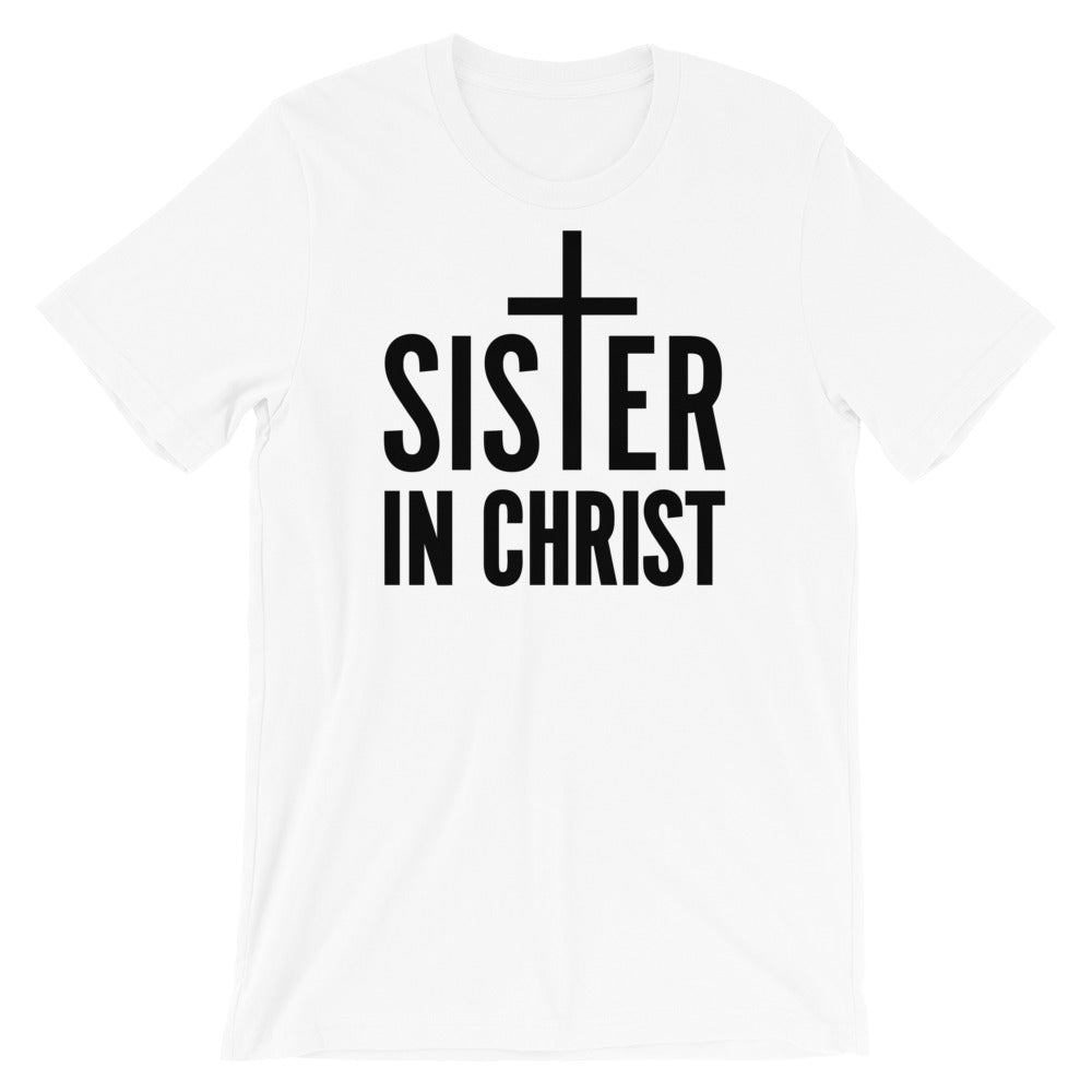 Sister in Christ Unisex T-Shirt