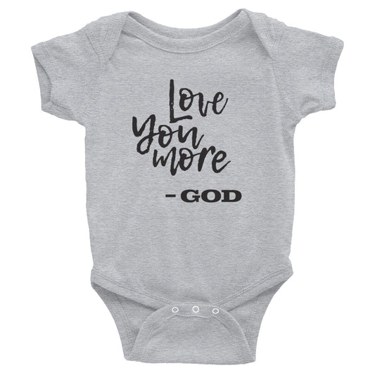 Love you more Infant Bodysuit