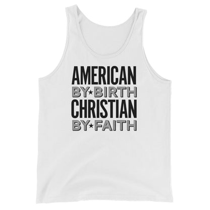 American by Birth Christian by Faith Unisex Tank Top