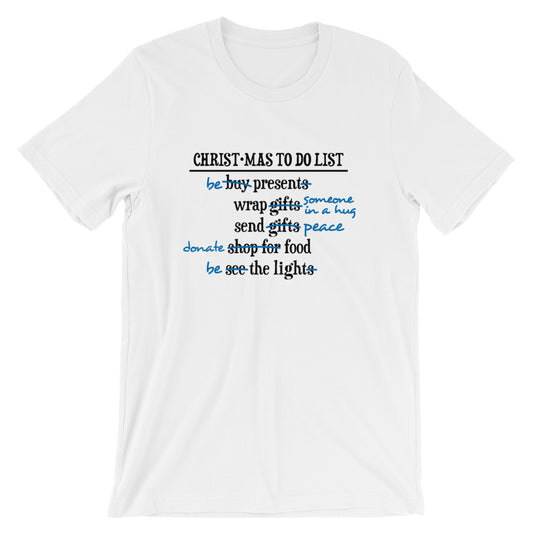 Christ•mas to do Unisex T-Shirt