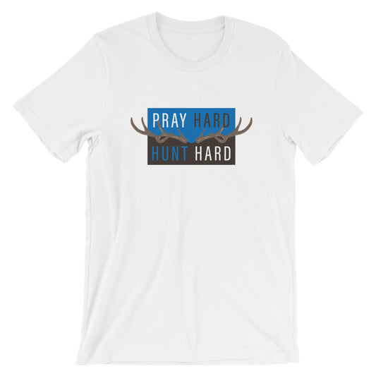 Pray Hard Hunt Hard Unisex Tee