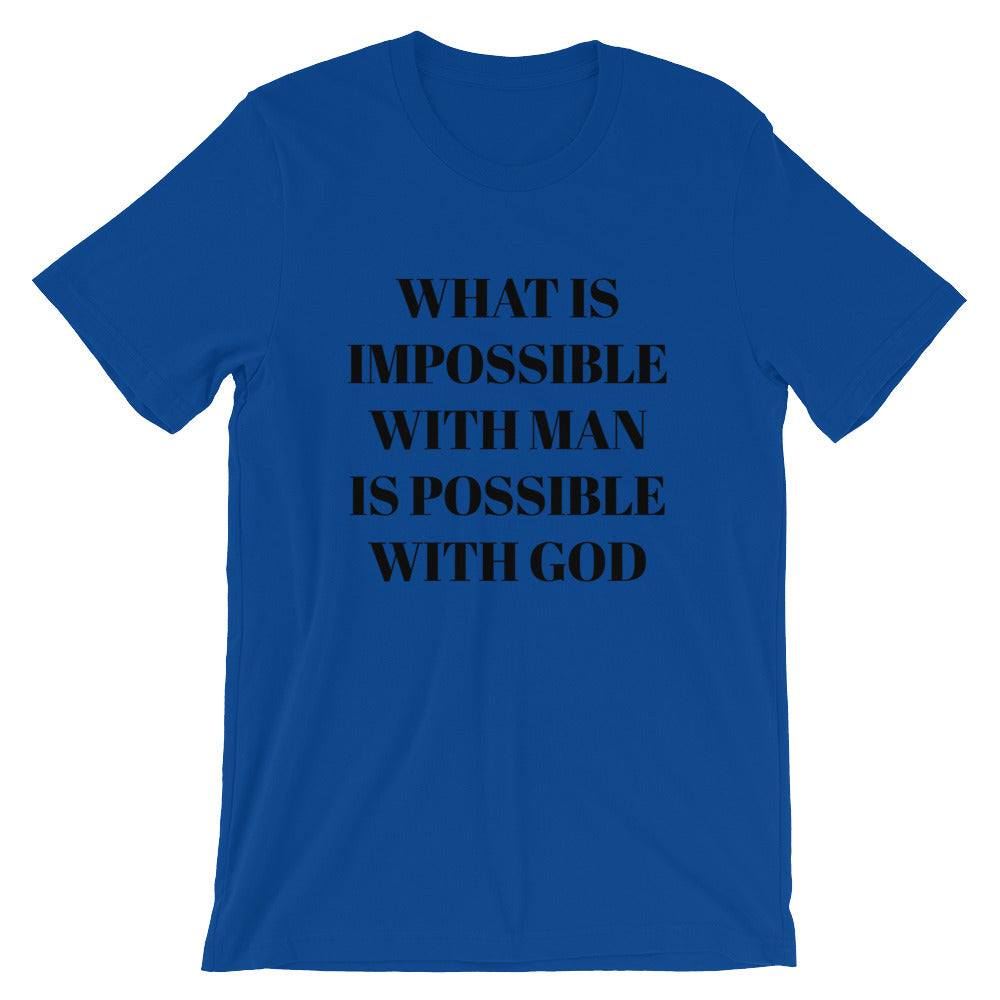 Possible for God Unisex T-Shirt