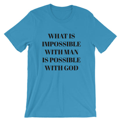 Possible for God Unisex T-Shirt