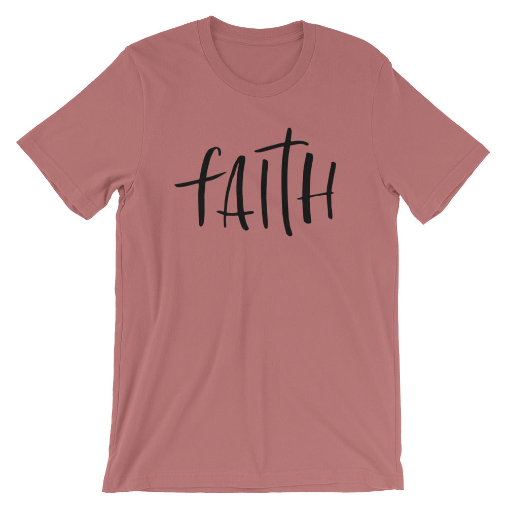 FAITH Unisex T-Shirt