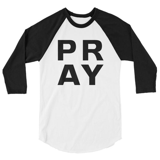 P.R.A.Y. Unisex Raglan