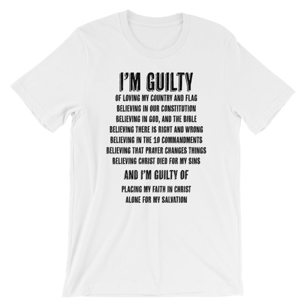 I'm Guilty Unisex T-Shirt