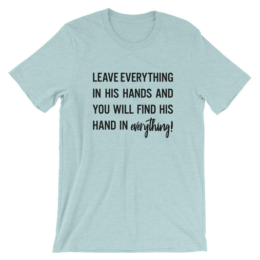 Hand in Everything Unisex T-Shirt