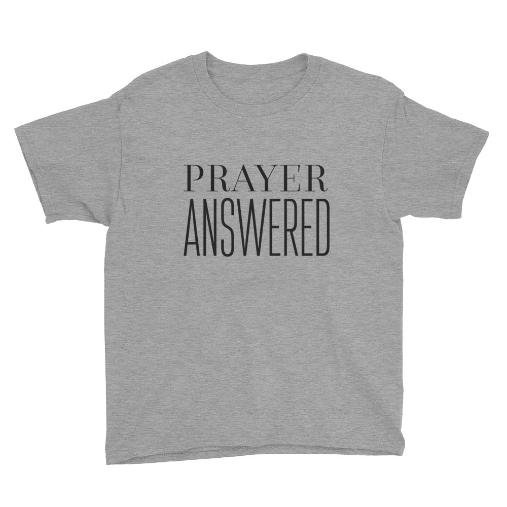 Prayer Answered Youth Short Sleeve T-Shirt