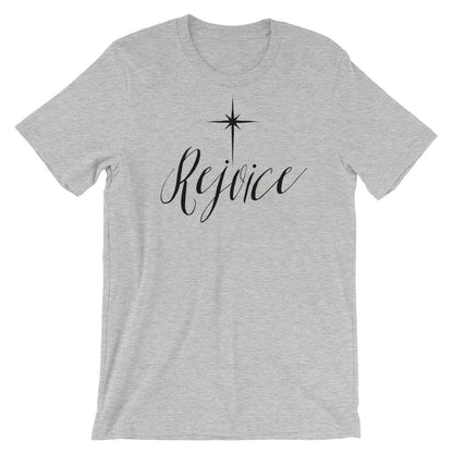 Rejoice Unisex T-Shirt