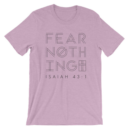 Fear Nothing Unisex T-Shirt