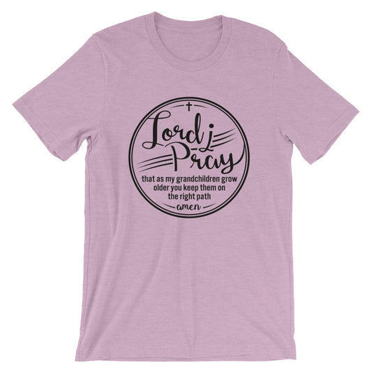 Lord I Pray Unisex T-Shirt