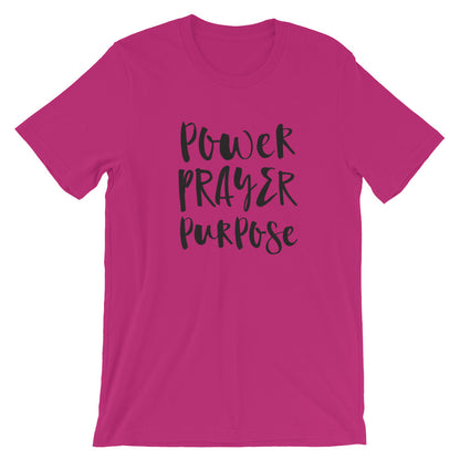 Power Prayer Purpose Unisex T-Shirt