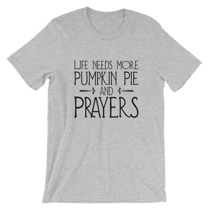 Pumpkin Pie and Prayers Unisex T-Shirt