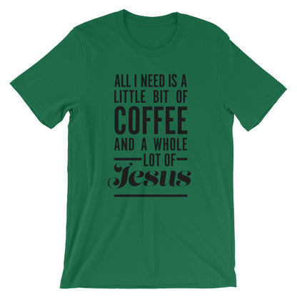 Coffee and Jesus Unisex T-Shirt