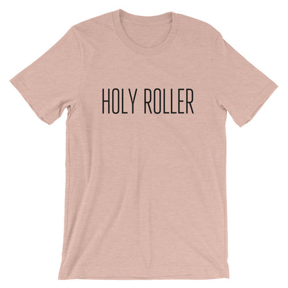 Holy Roller Unisex T-Shirt