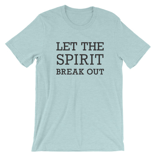 Let the Spirit Unisex T-Shirt