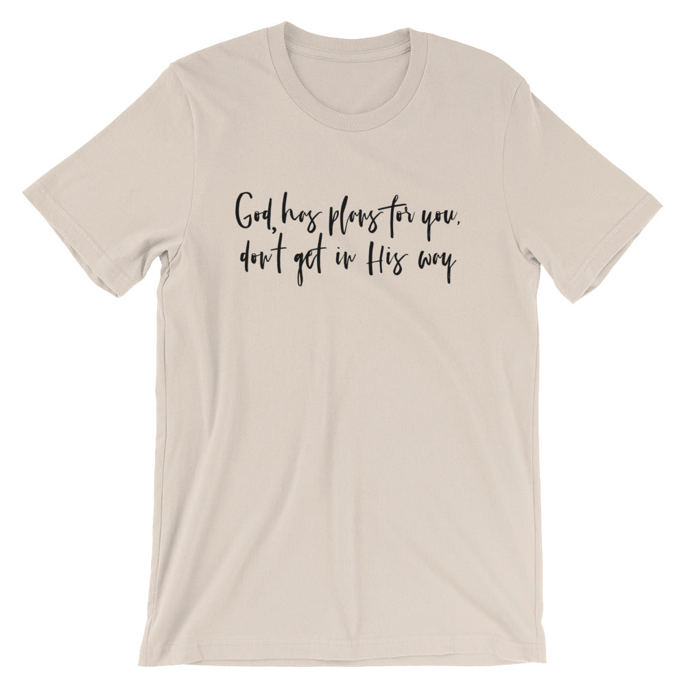 Gods Plans Unisex T-Shirt