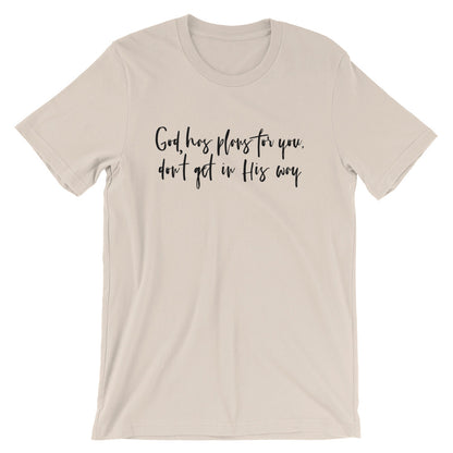 Gods Plans Unisex T-Shirt